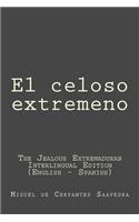 El Celoso Extremeno