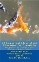 25 Important Ideas about Education for Creativity