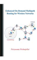 Enhanced On-Demand Multipath Routing for Wireless Networks