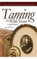 Taming the Wild Yeast