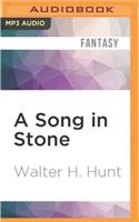 Song in Stone