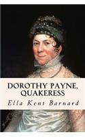 Dorothy Payne, Quakeress