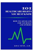 101 Healthcare Rights You Must Know