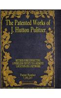 Patented Works of J. Hutton Pulitzer - Patent Number 7,191,247