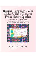 Russian Language Color Slides UTube Lectures From Native Speaker