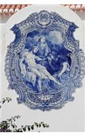 Gorgeous Blue Azulejo Wall Tile in Porto Santo Madeira Portugal Journal: 150 Page Lined Notebook/Diary