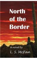North of the Border