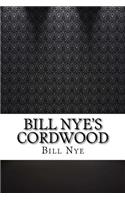 Bill Nye's Cordwood