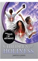 Children of Holiness: 7 Rules of Abstinence