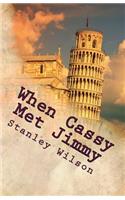 When Cassy Met Jimmy