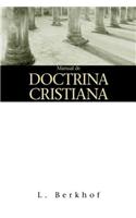 Manual de Doctrina Cristiana = Manual of Christian Doctrine