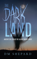 Dark Land