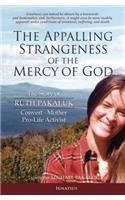Appalling Strangeness of the Mercy of God