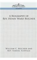 Biography of REV. Henry Ward Beecher