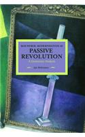 Max Weber: Modernisation as Passive Revolution