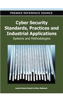 Cyber Security Standards, Practices and Industrial Applications