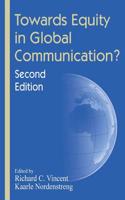 Towards Equity in Global Communication?