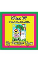 What If? A Book About Possibilities: (English)