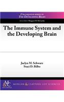 Immune System and the Developing Brain