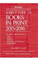 Subject Guide to Books In Print, 2015-16: 6 Volume Set