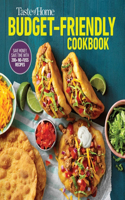 Taste of Home Budget-Friendly Cookbook: 220+ Recipes That Cut Costs, Beat the Clock and Always Get Thumbs-Up Approval