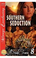 Southern Seduction [Bride Train 8] (Siren Publishing Menage Everlasting)