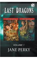 Last Dragons, Volume 1 [scarred Wings: Battle of the Beasts] (Siren Publishing Classic Manlove)
