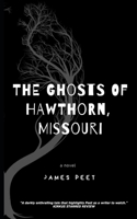 Ghosts of Hawthorn, Missouri