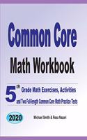 Common Core Math Workbook: 5th Grade Math Exercises, Activities, and Two Full-Length Common Core Math Practice Tests