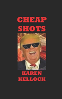 Cheap Shots