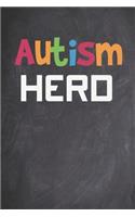 Autism Hero - Awareness - Autistic Pride Journal