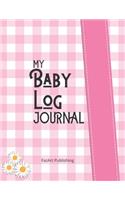 My Baby Log Journal