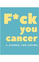 F*ck You Cancer