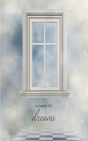A Journal For Dreams: Cover Version Two