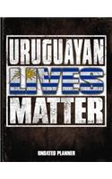 Uruguayan Lives Matter Undated Planner