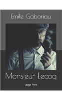 Monsieur Lecoq: Large Print