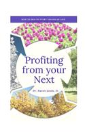 Profiting from your Next