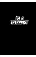 I'm a Therapist