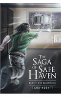 Saga of Safe Haven Part 1: The Beginning