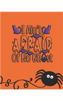 I Ain't Afraid of No Ghost