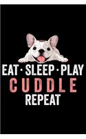 Eat Sleep Play Cuddle Repeat