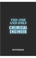 The One And Only Chemical Engineer Notebook: 6x9 inches - 110 dotgrid pages - Greatest Passionate working Job Journal - Gift, Present Idea