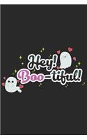 Hey! Boo-tiful!