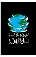 Travel The World With You
