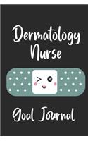 Dermatology Nurse Goal Journal: Goal Prompts Journal and Planner Undated For Nurses
