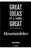 Calendar for Mountainbikers / Mountainbiker: Everlasting Calendar / Diary / Journal (365 Days / 3 Days per Page) for notes, journal writing, event planner, quotes & personal memories