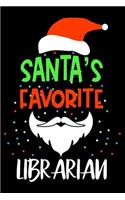 Santa's Favorite Librarian: Christmas Notebook Planner, Happy Holidays Journal, Party Organizer, Address Book, Shopping List and Budget Tracker For Librarians