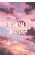 I Prefer Mice To People