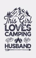 This Girls Loves Camping With Her Husband