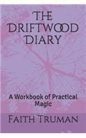 Driftwood Diary: A Workbook of Practical Magic